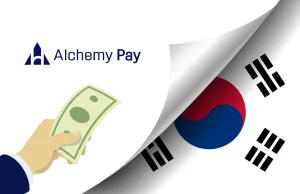 Singaporean payments provider Alchemy Pay secures $10m in funding to expand in South Korea