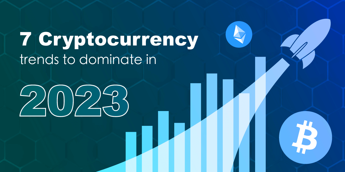 Top-7-blockchain-and-cryptocurrency-trends-in-2023-copy.png