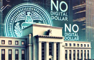 Federal Reserve Chair Declares No Plans to Introduce a Digital Dollar