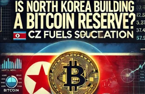 Is North Korea Building a Bitcoin Reserve? CZ Fuels Speculation