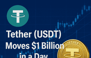 Tether (USDT) Moves $1 Billion in a Day — Here’s Why