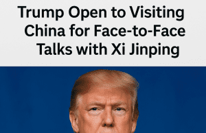 Trump Open to Visiting China for Face-to-Face Talks with Xi Jinping