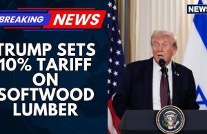 Trump Imposes 10% Tariff on Lumber, 25% on Kitchen and Bathroom Fittings